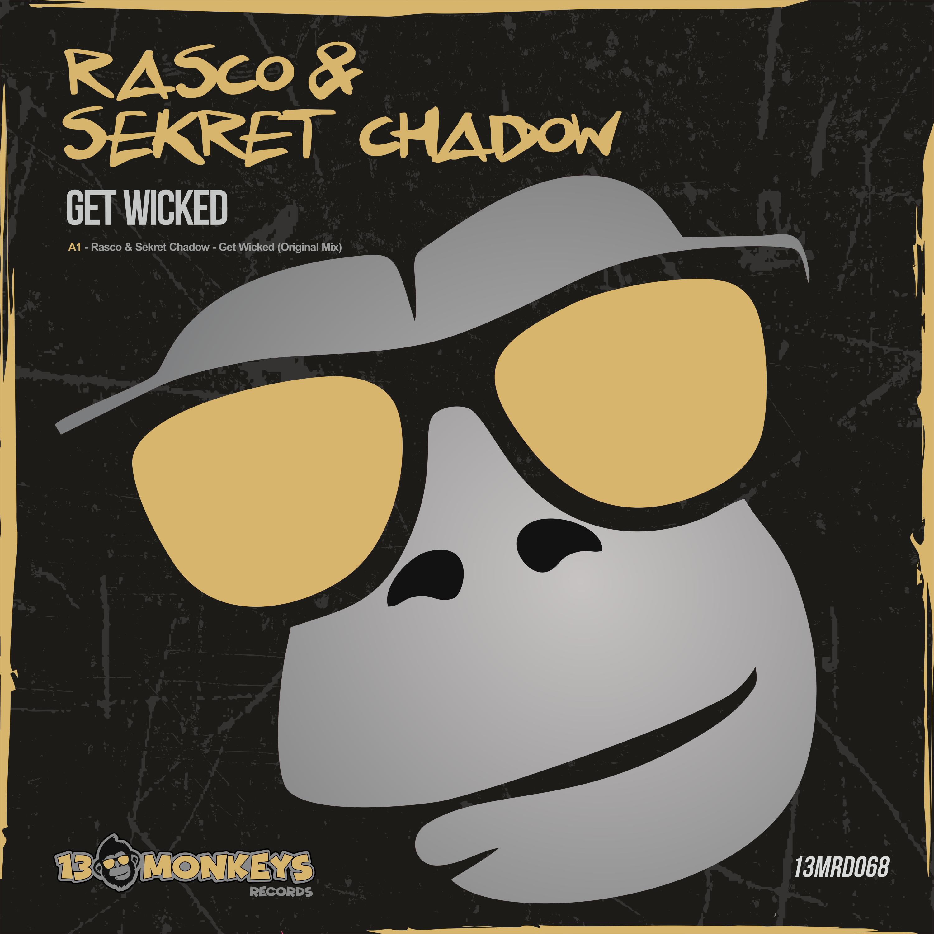 Rasco, Sekret Chadow - Get Wicked