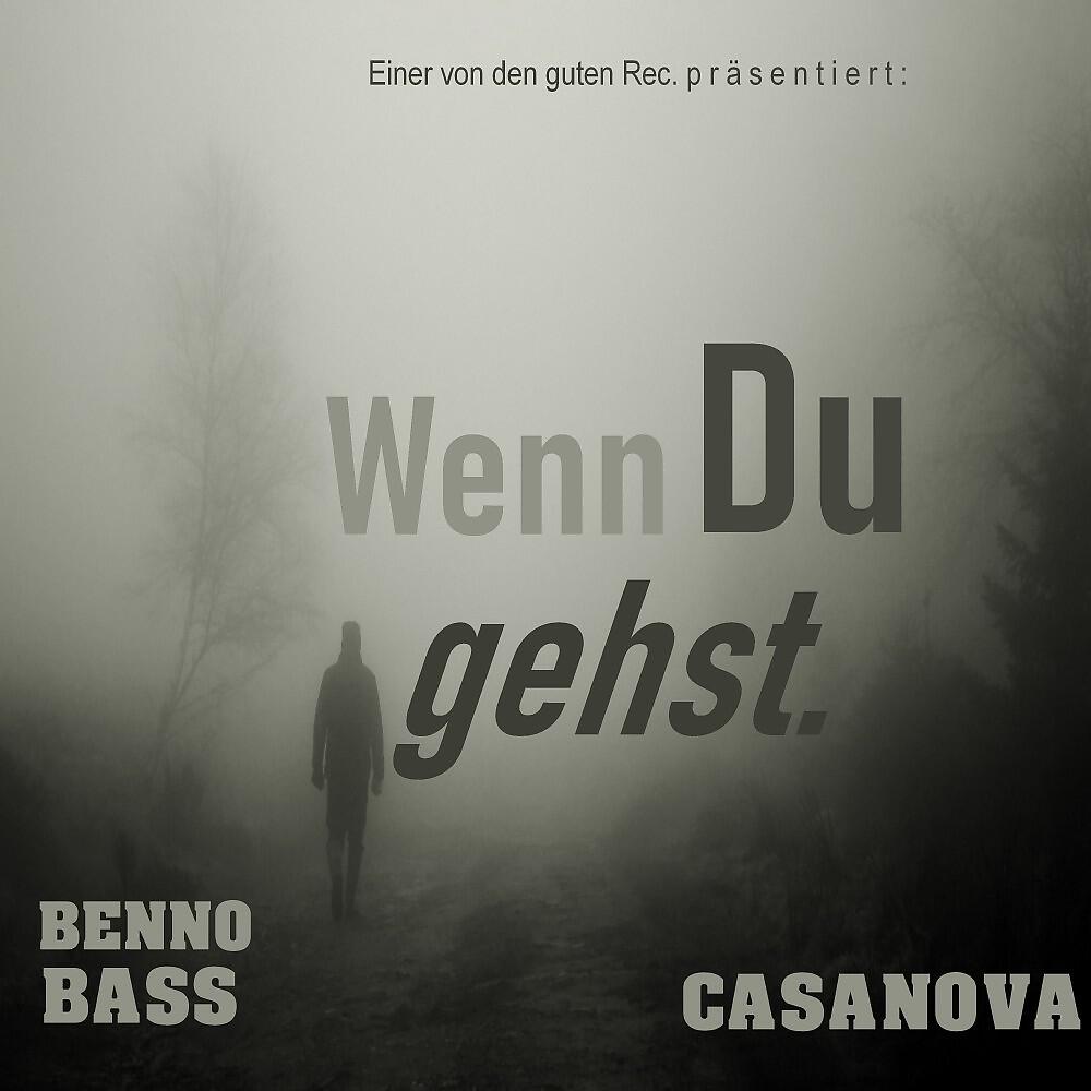 Wenn du gehst