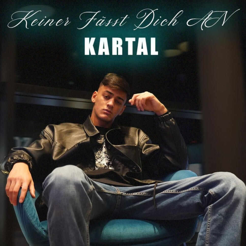 Kartal - Keiner fässt dich an
