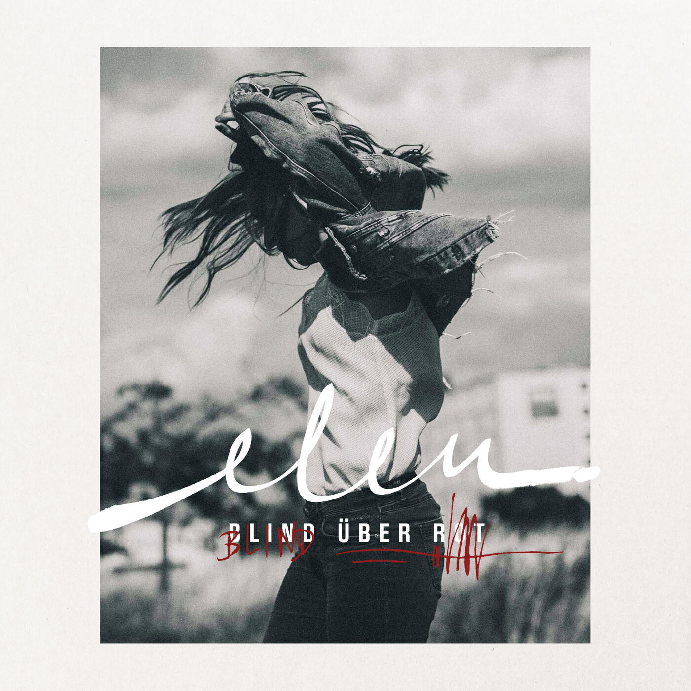 Альбом Blind über Rot (Extended Bonus Version) исполнителя Elen