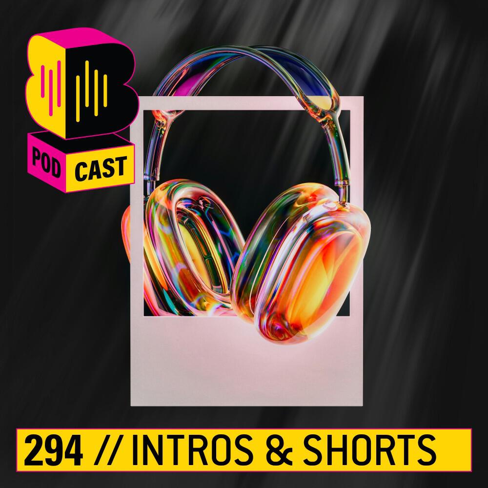 Podcast: Intros & Shorts