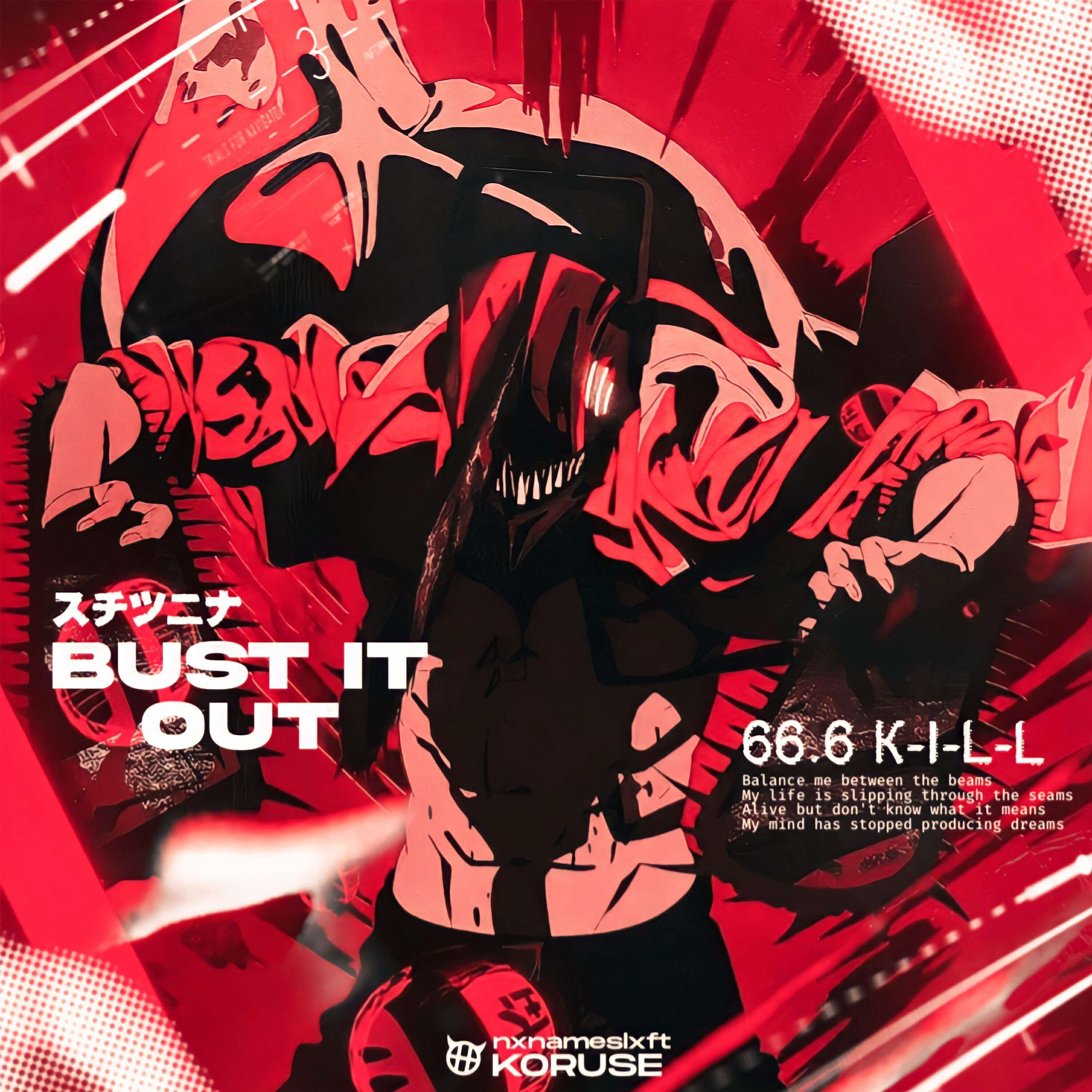 Альбом BUST IT OUT исполнителя KORUSE