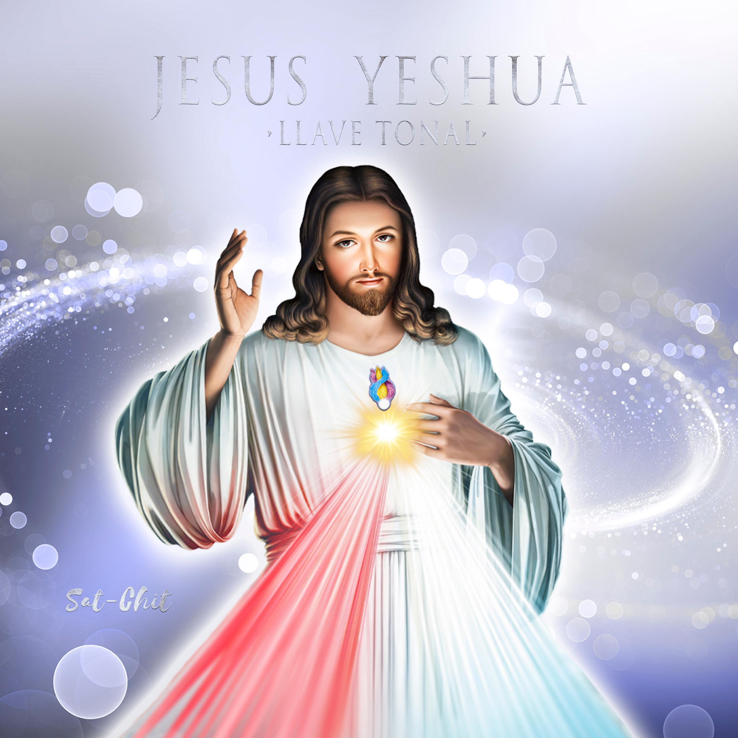 Jesús Yeshúa ✧ Llave Tonal