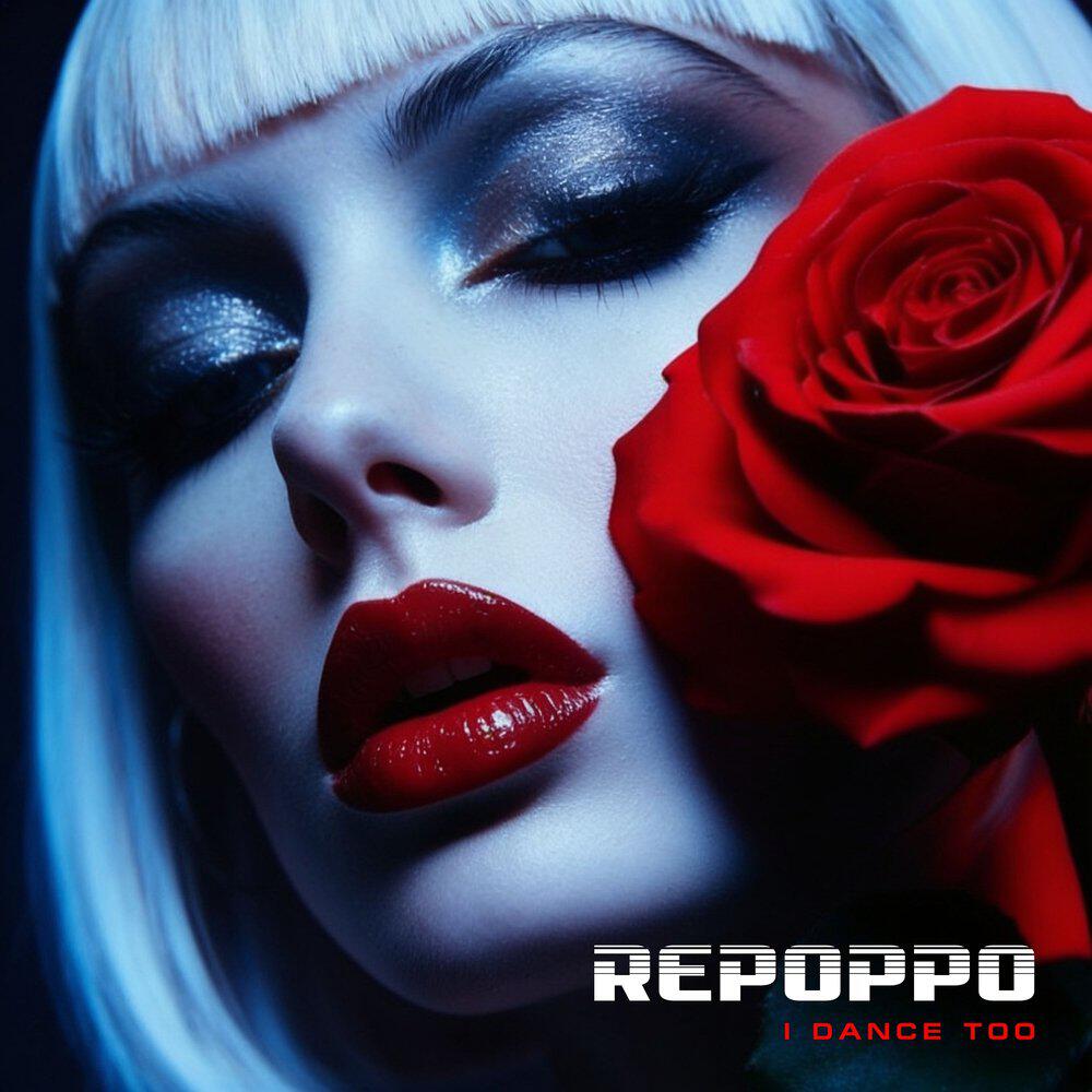 Альбом I Dance Too исполнителя Repoppo