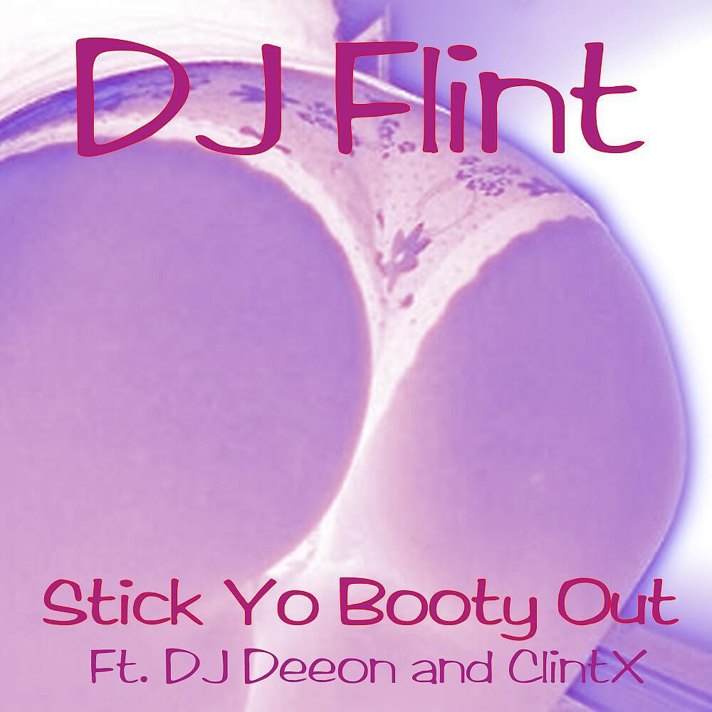 Stick Yo Booty Out