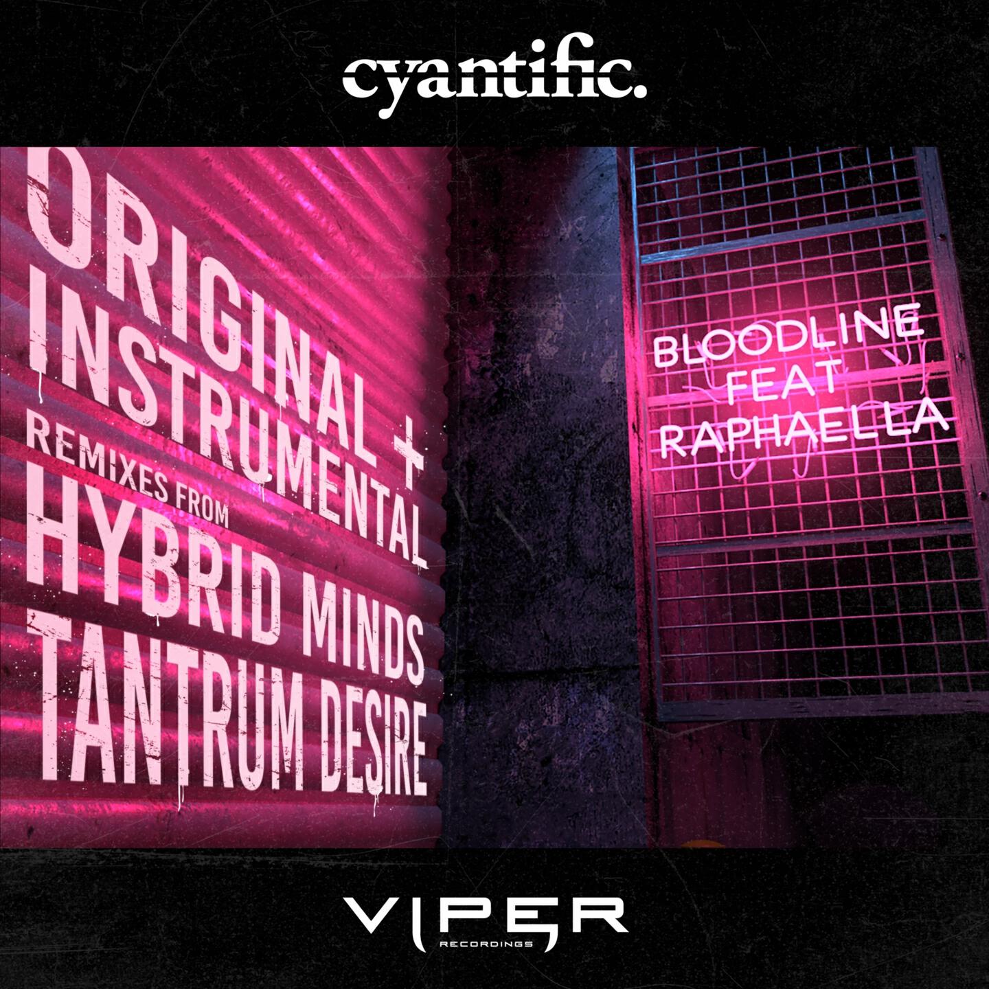 Raphaella, Tantrum Desire, Cyantific - Bloodline - Tantrum Desire Remix