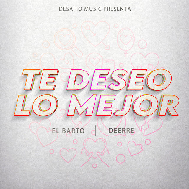 Te Deseo Lo Mejor