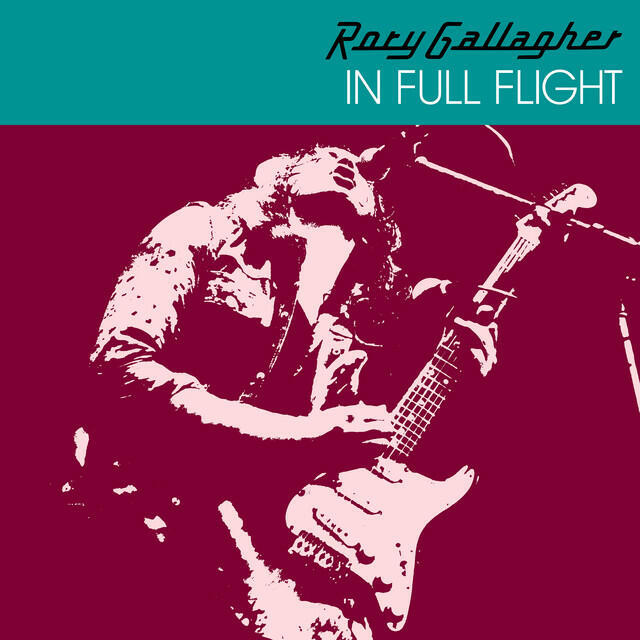 Альбом In Full Flight исполнителя Rory Gallagher