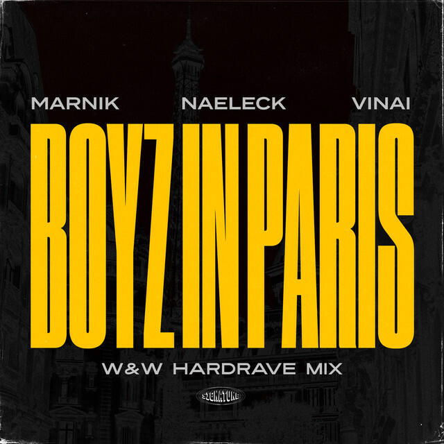 Boyz In Paris (with VINAI) [W&W HardRave Mix]