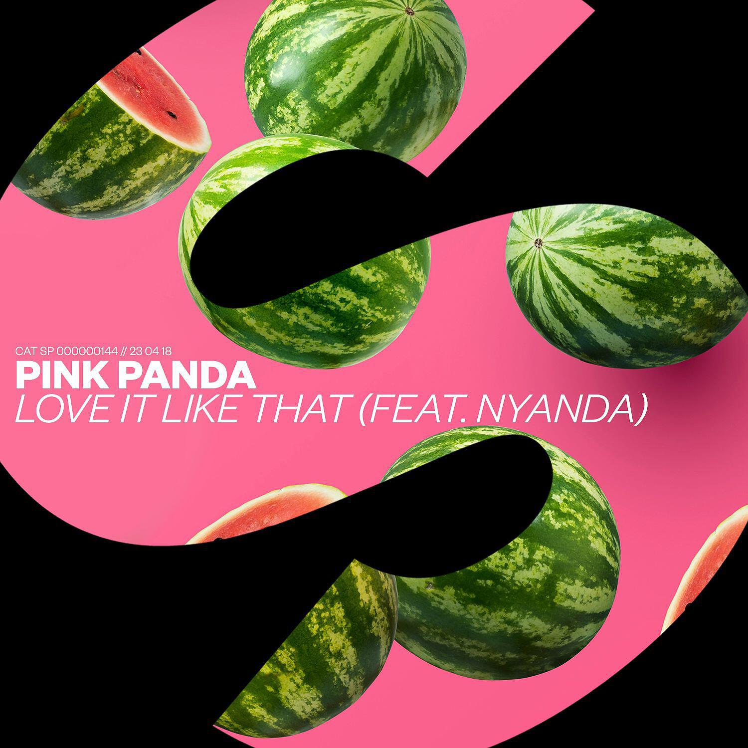 Pink Panda, Nyanda - Love It Like That (feat. Nyanda)