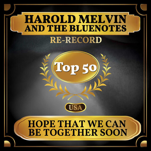 Hope That We Can be Together Soon (Billboard Hot 100 - No 42)