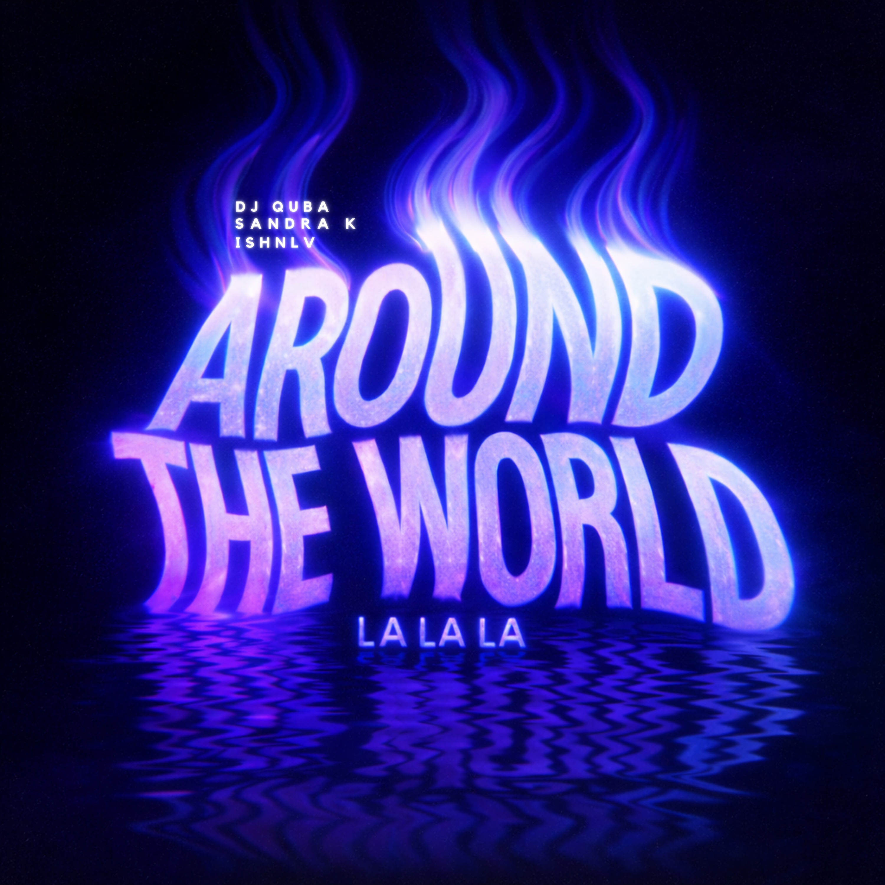 Around The World (La La La)