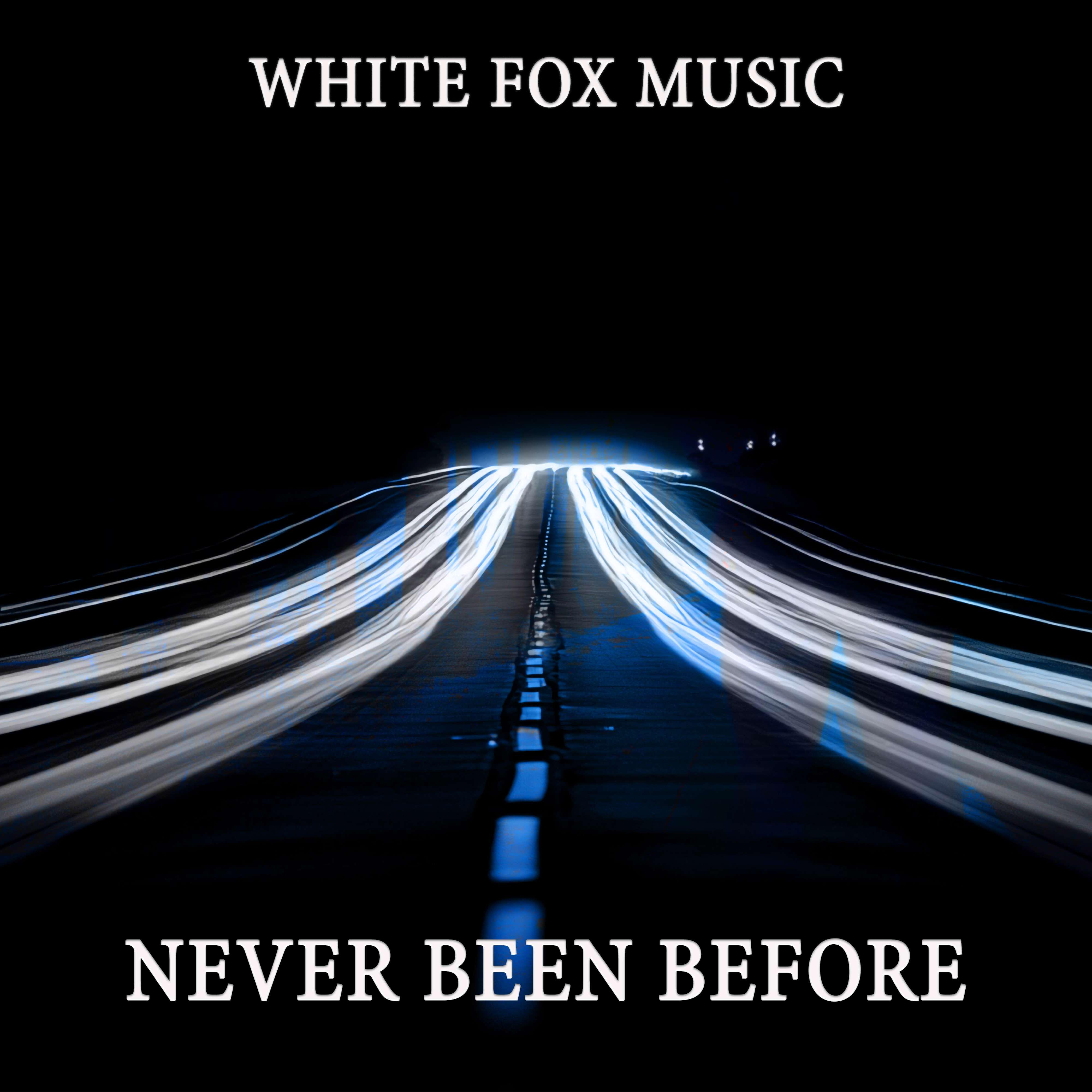 Альбом Never been before исполнителя White Fox Music