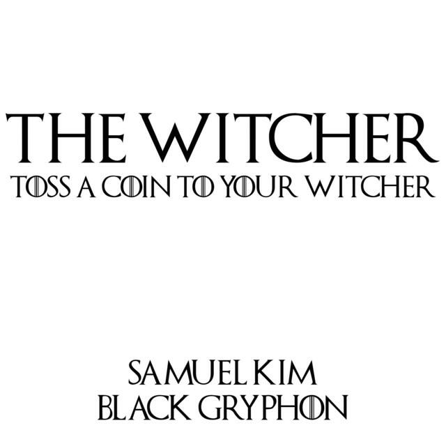 Toss a Coin to Your Witcher (feat. Black Gryph0n) [Cover]
