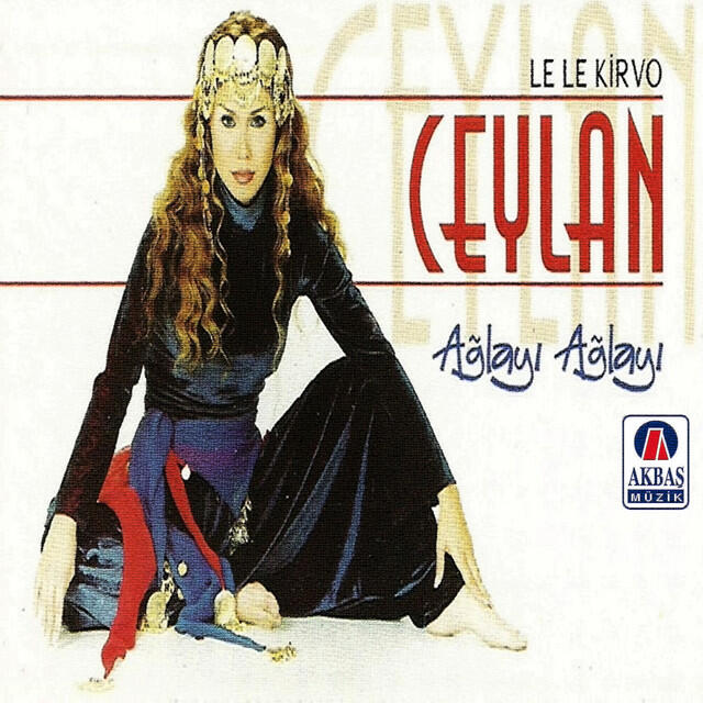 Альбом Ağlayı ağlayı- Le le kirvo исполнителя Ceylan