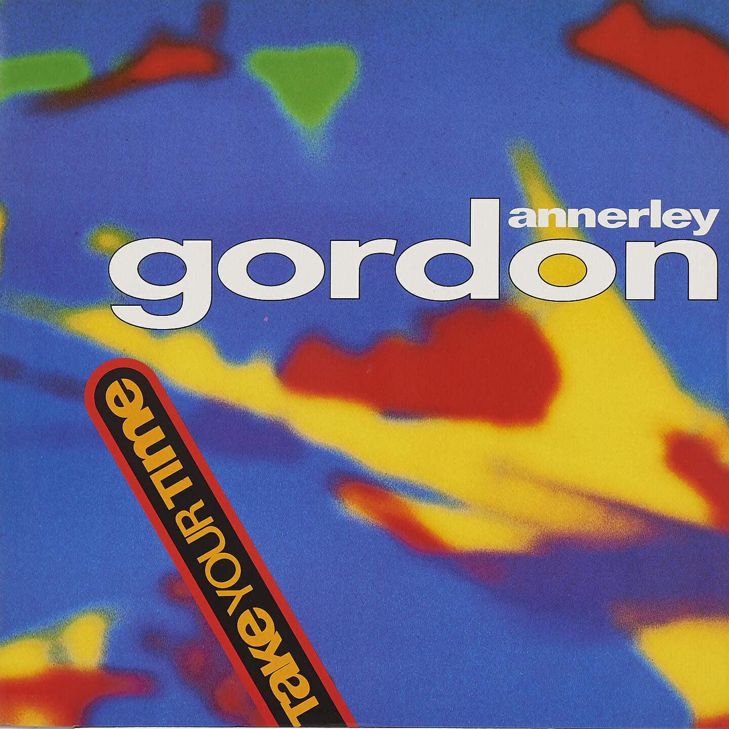 Альбом Take Your Time исполнителя annerley gordon
