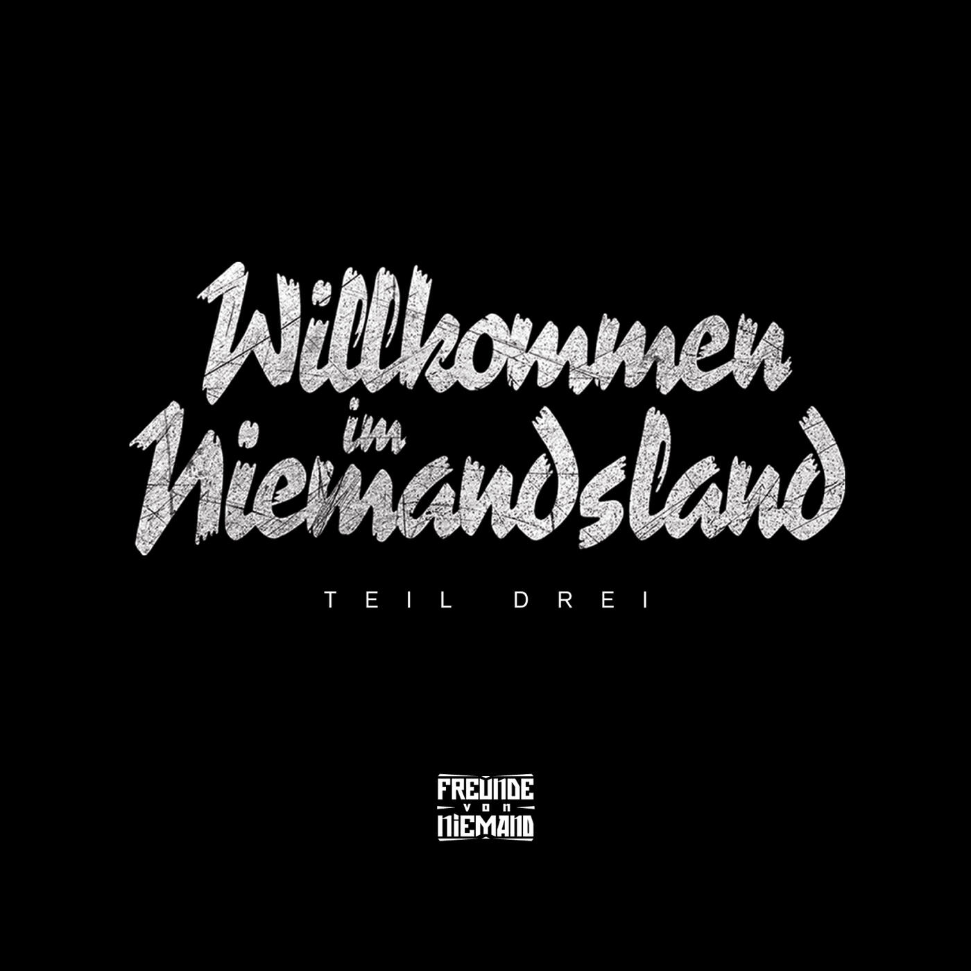 Willkommen im Niemandsland (Teil 3)