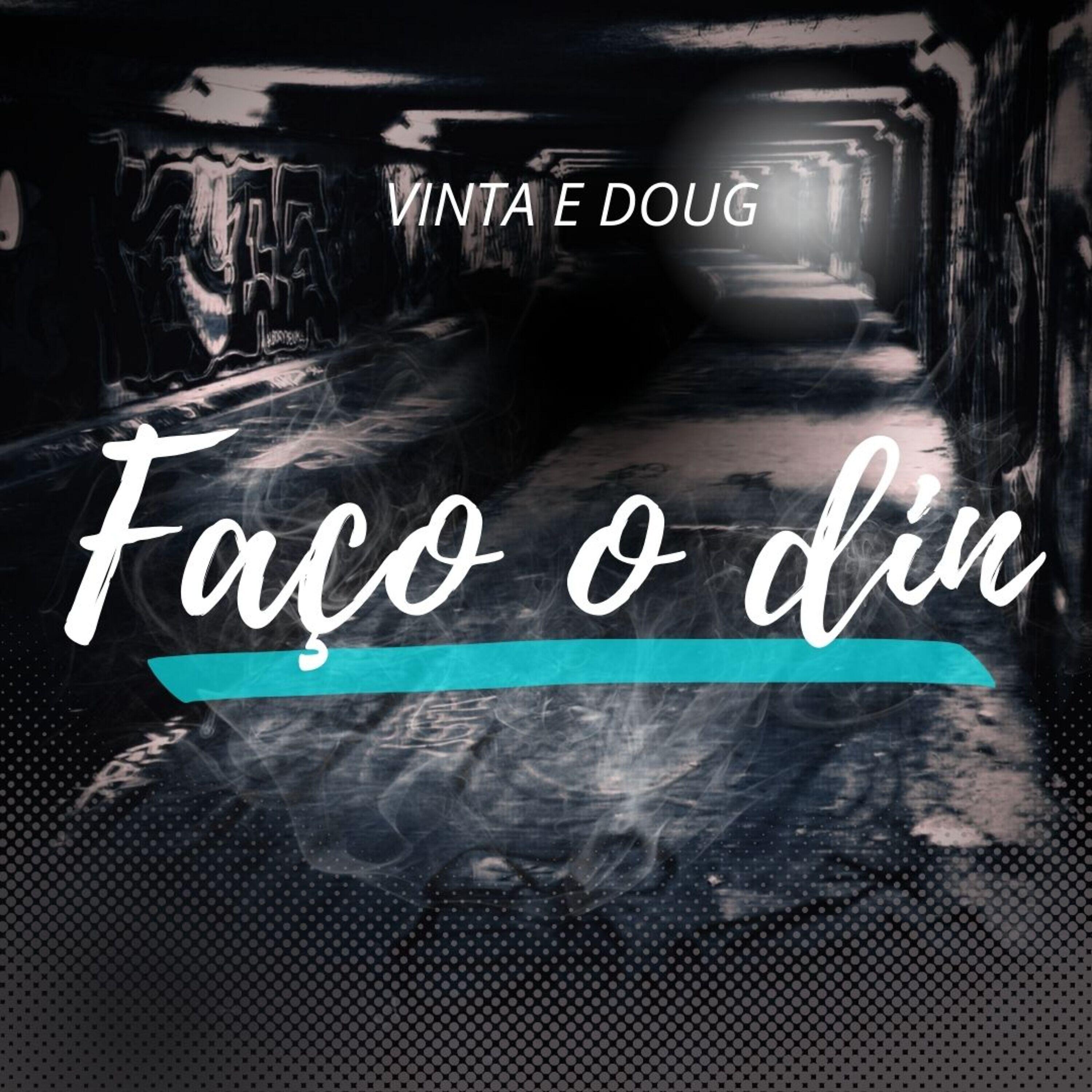 Faço o Din