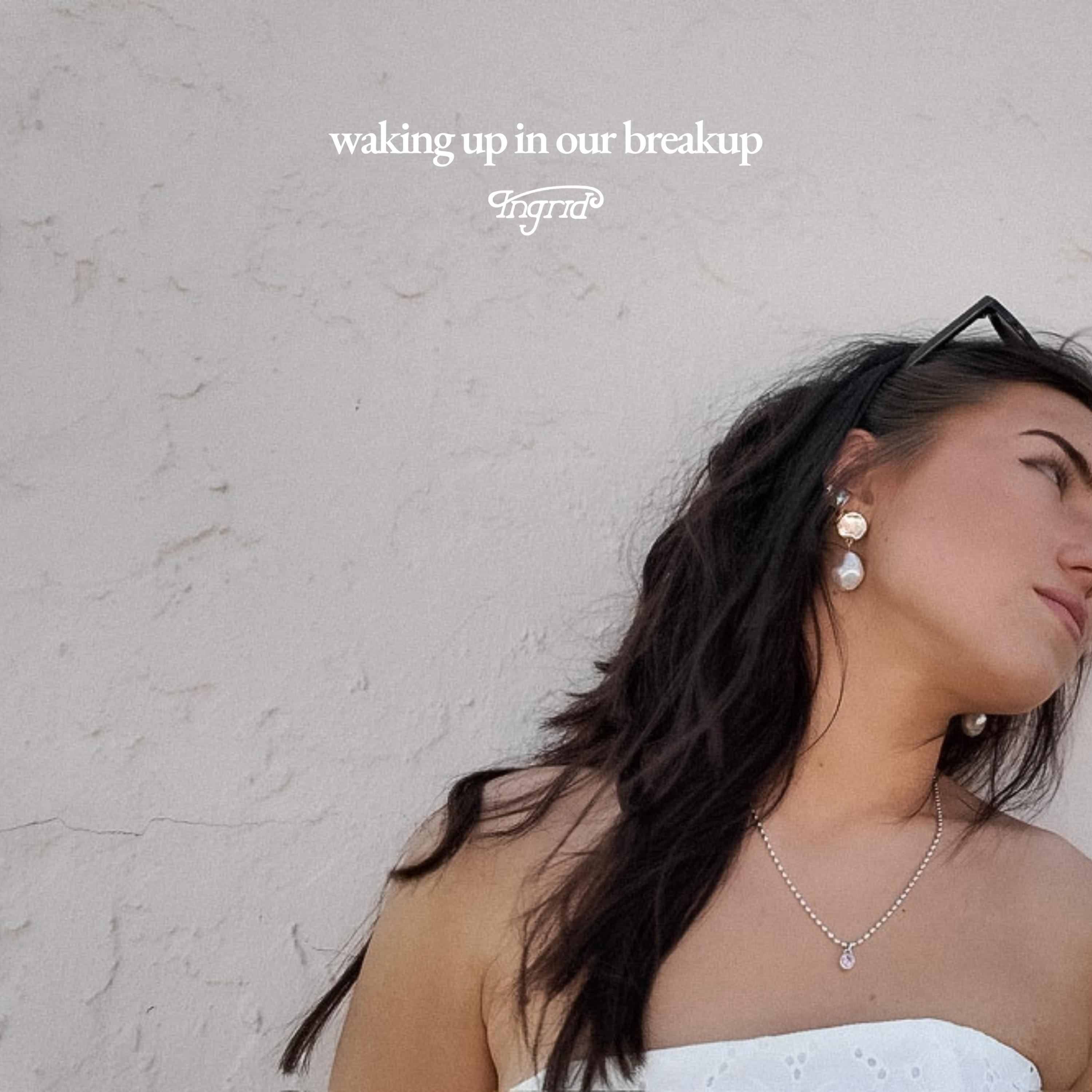 Альбом Waking Up In Our Breakup исполнителя Ingrid