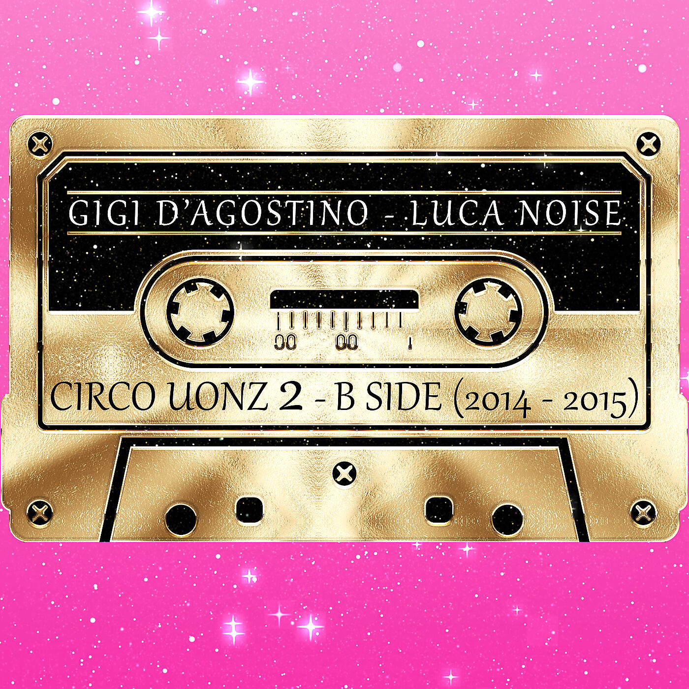 Circo Uonz 2 - B Side ( 2014 - 2015 )