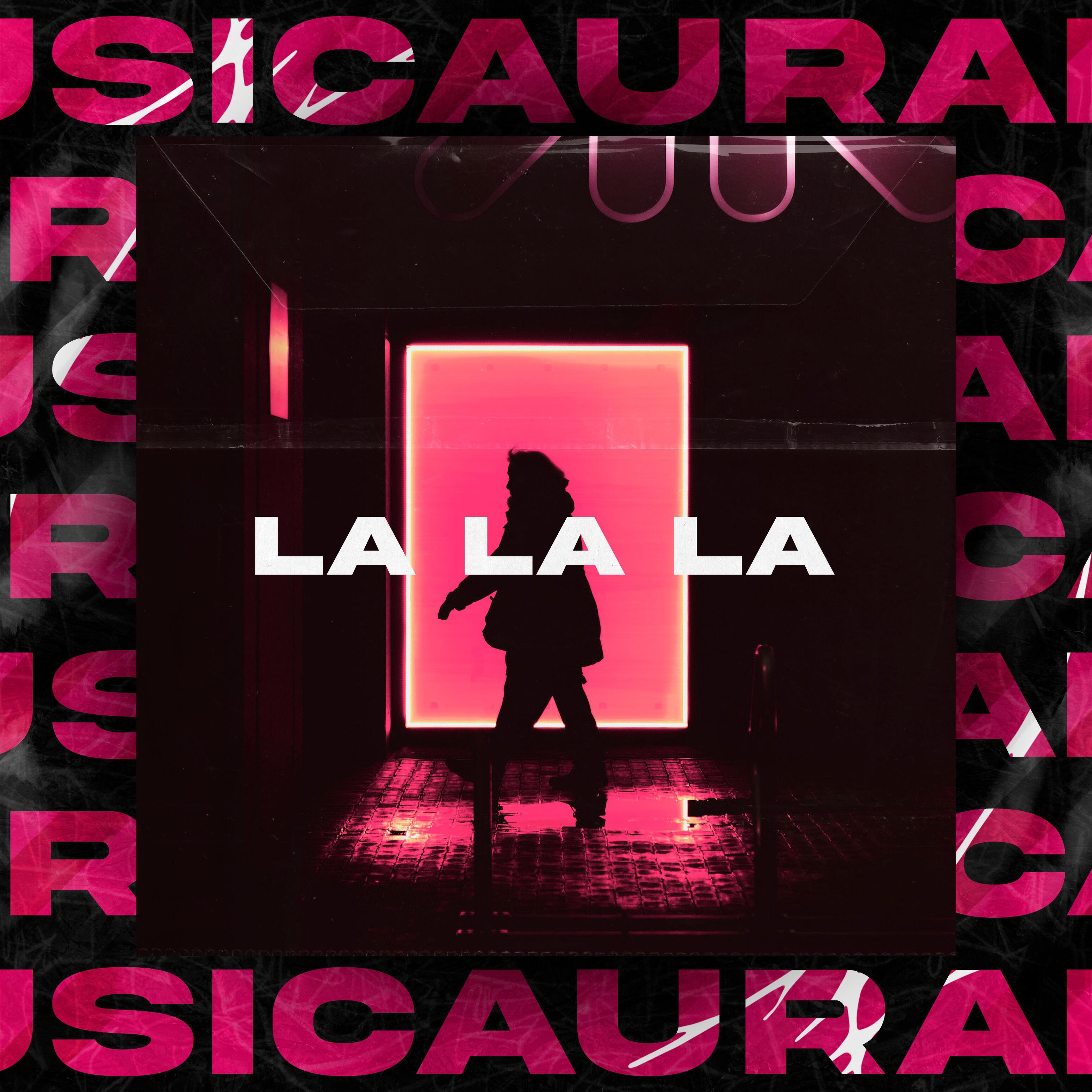La La La