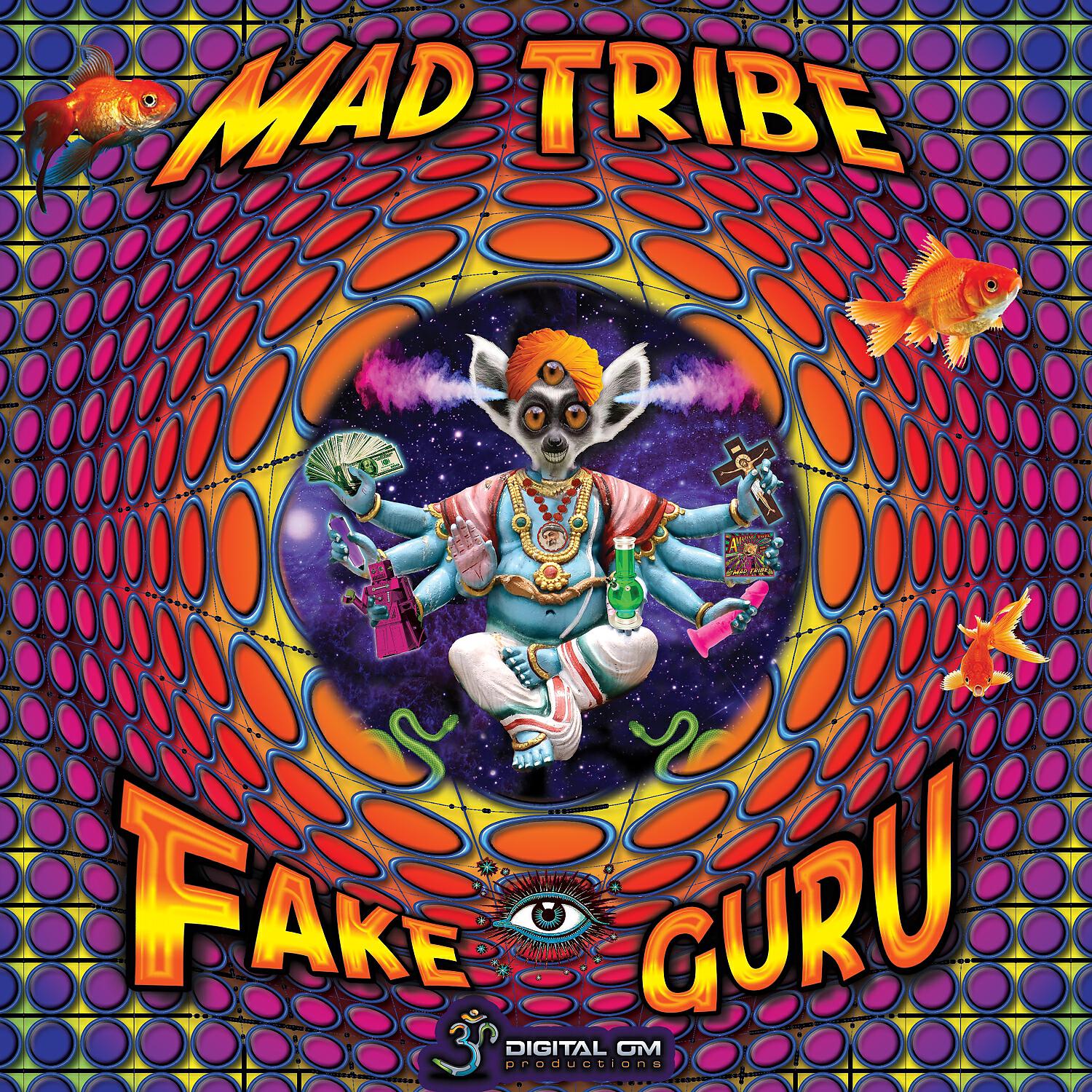 Mad Tribe - Fake Guru (Original)