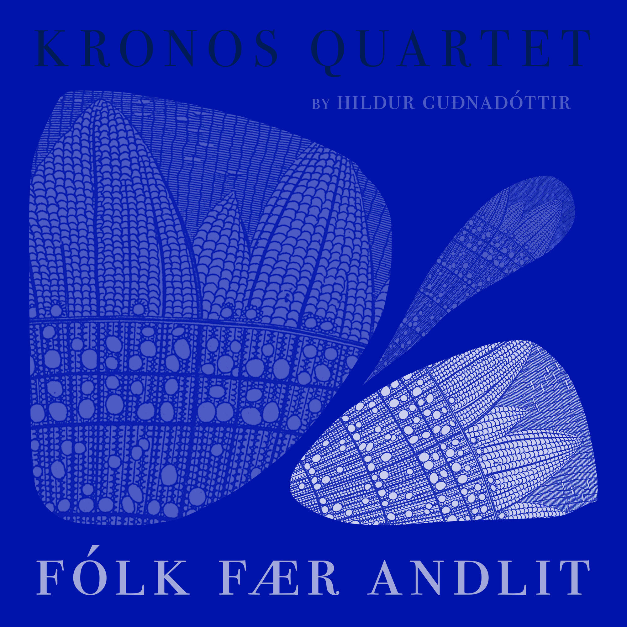 Альбом Fólk fær andlit исполнителя Kronos Quartet, Hildur Guðnadóttir