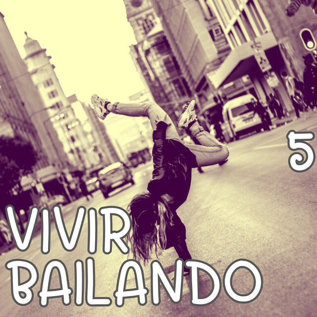 Альбом Vivir Bailando Vol. 5 исполнителя Various Artists, Kabah, Big Freedia, Flans, Juan Luis Guerra, PATY CANTU, Alejandra Guzmán, Karol G, Jhayco, Lele Pons, Selena, Jesse Baez, Luis Fonsi, Kalimba, Belanova, Mala Rodríguez, Don Omar, Wisin, Yandel, J Balvin, Lalo Ebratt, Gloria Trevi, Reik, Aleks Syntek, Juanes, Guaynaa, Sebastian Yatra, Ed Sheeran, Motel, Belinda, M.I.L.K.