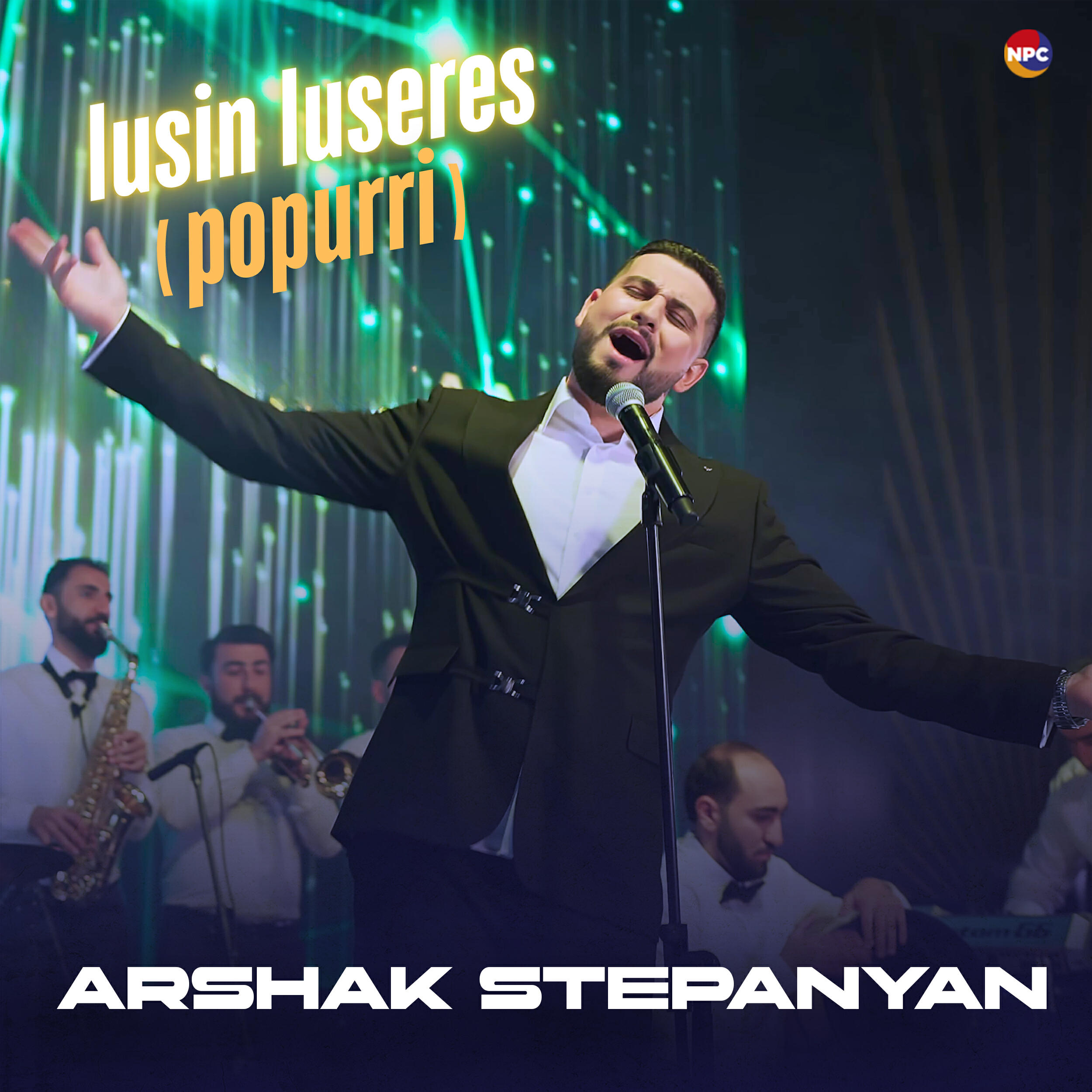 Альбом Lusin Luseres (Popurri) исполнителя Arshak Stepanyan