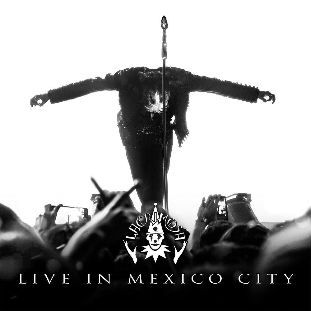 Альбом Live In Mexico City (Live 2014) исполнителя Lacrimosa