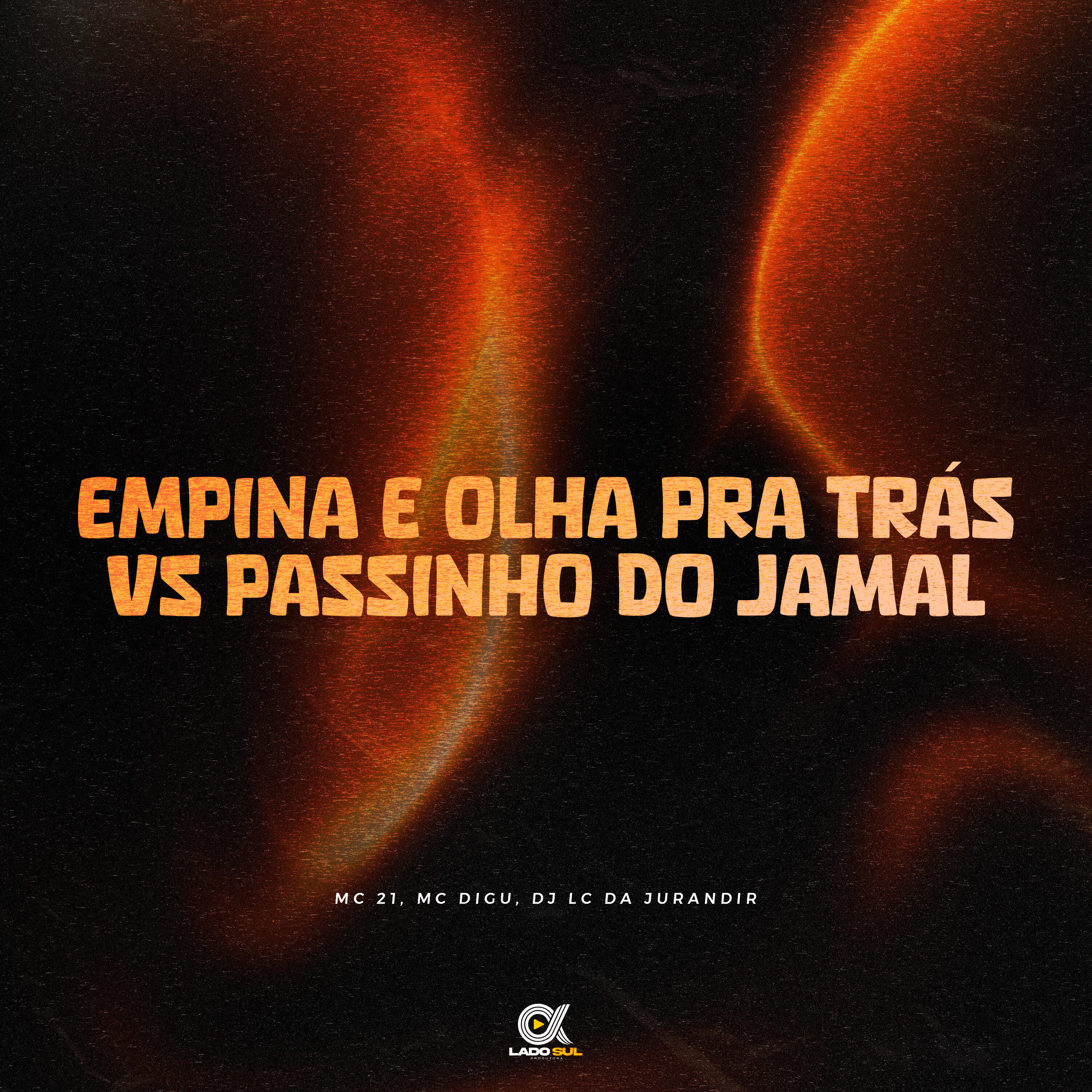Empina e Olha pra Trás Vs Passinho do Jamal