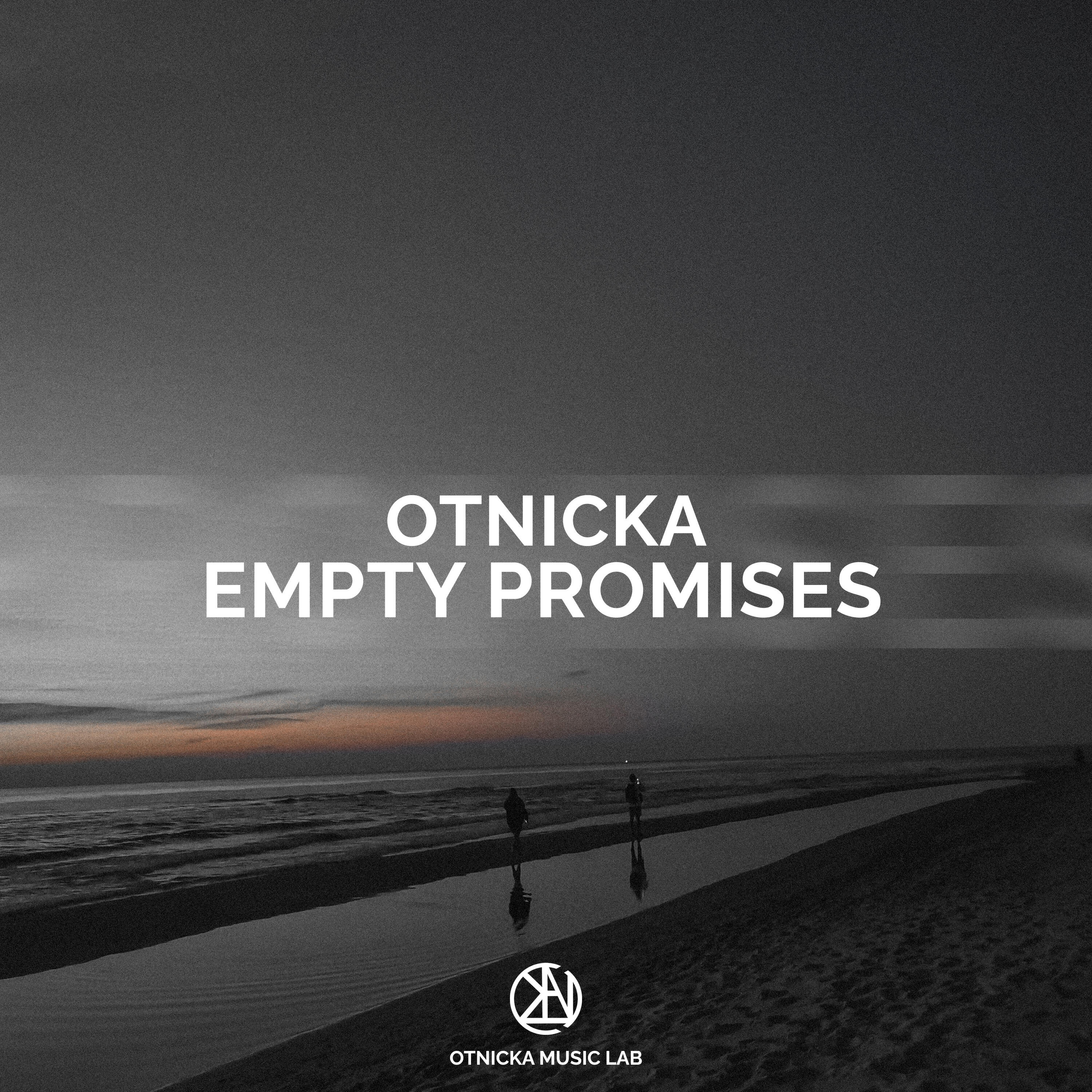 Альбом Empty Promises исполнителя Otnicka