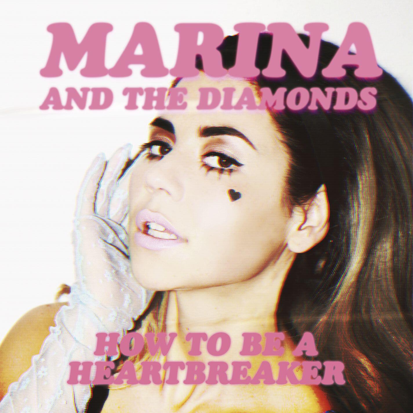 Альбом How to Be a Heartbreaker исполнителя MARINA