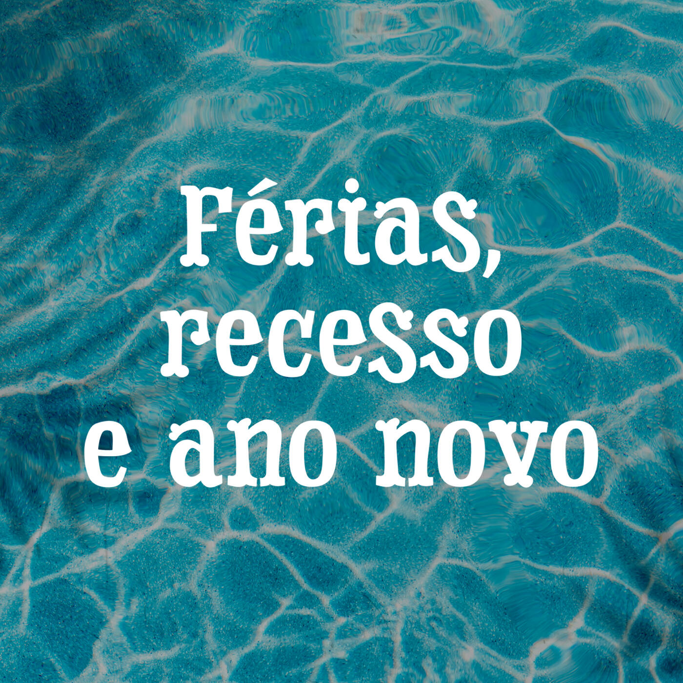 Férias, recesso e ano novo