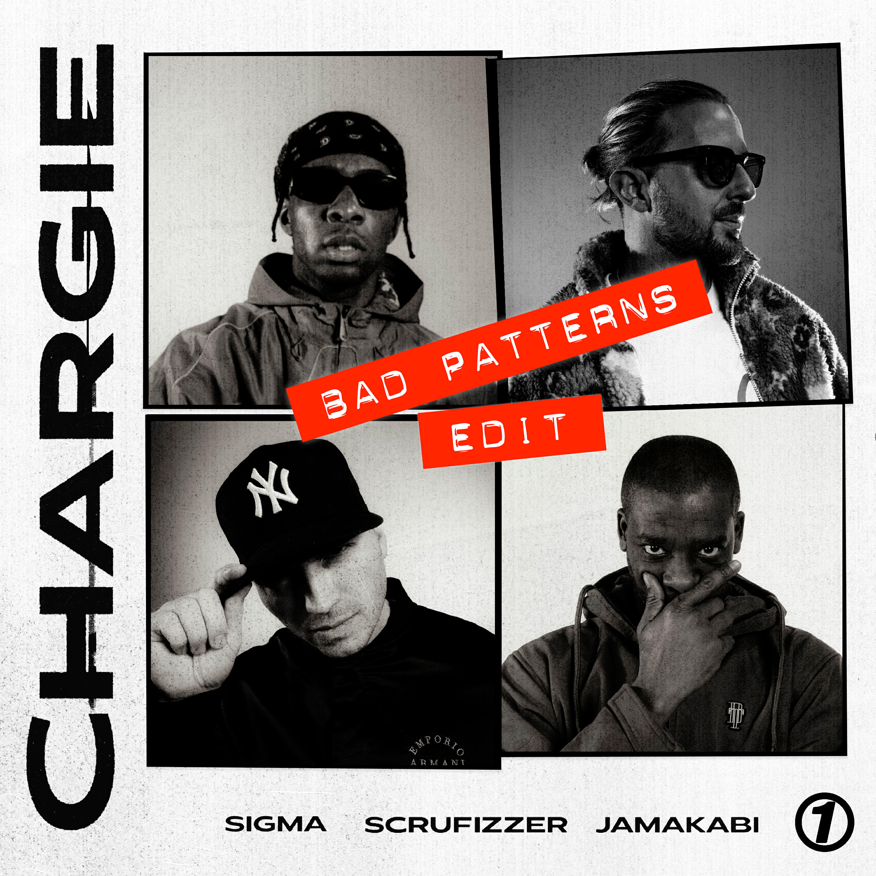 Альбом CHARGIE (Bad Patterns Edit) исполнителя Sigma, Scrufizzer, Bad Patterns, Jamakabi
