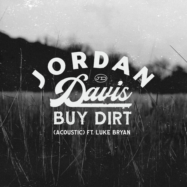 Luke Bryan, Jordan Davis - Buy Dirt - Acoustic