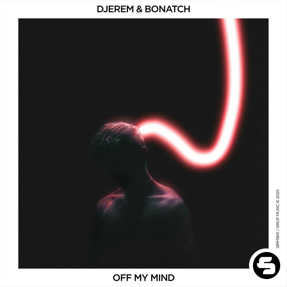 Альбом Off My Mind исполнителя Djerem, Bonatch