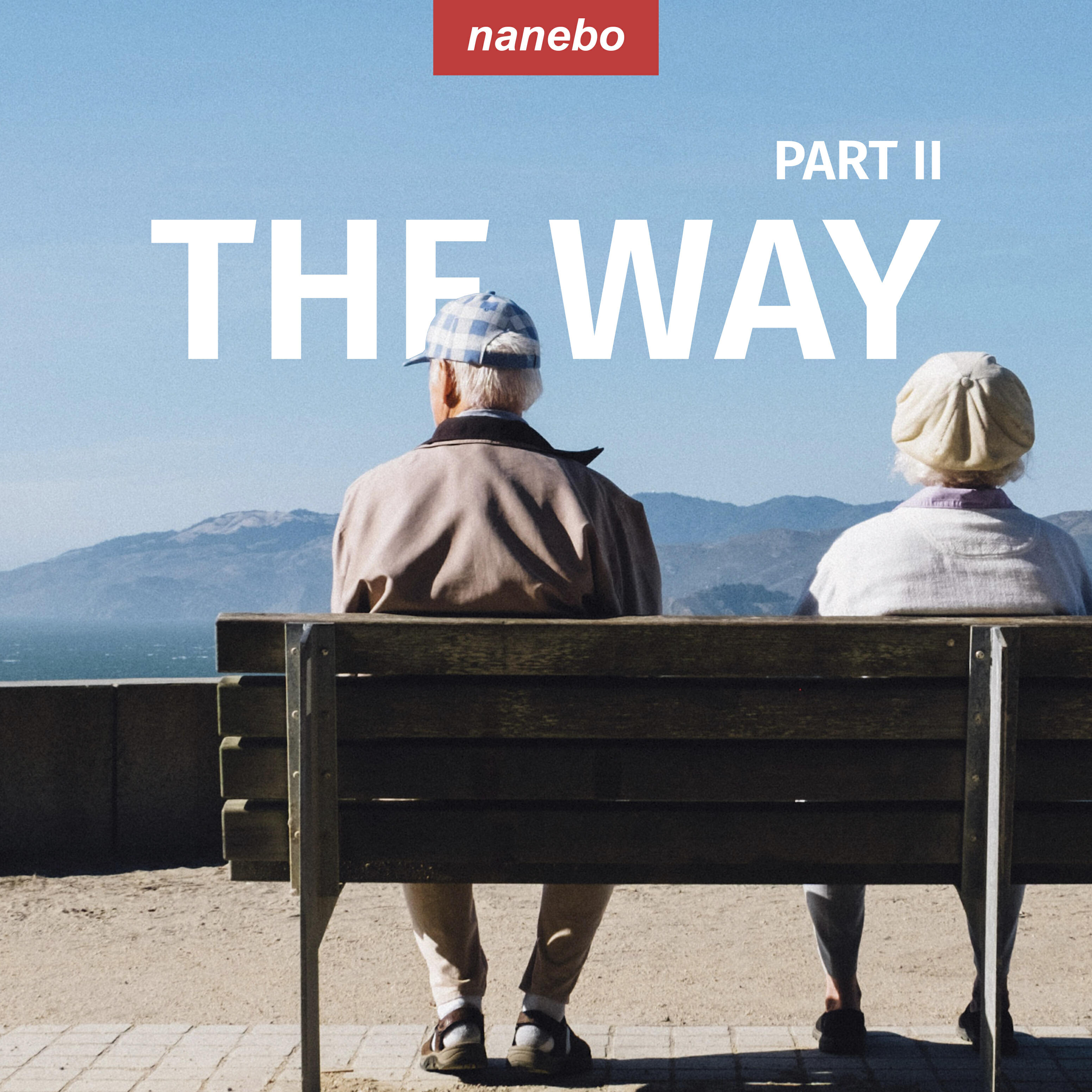The Way, Pt. 2