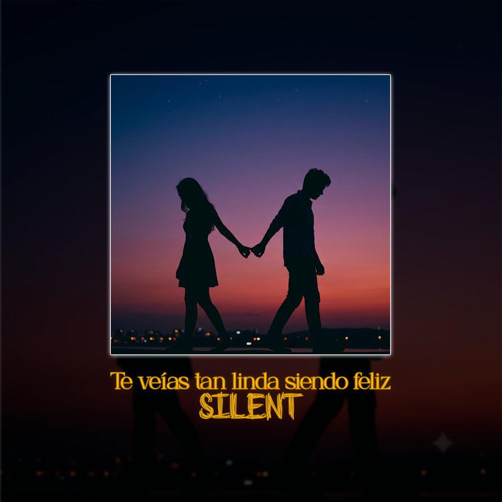 Альбом Te Veías Tan Linda Siendo Feliz исполнителя Silent