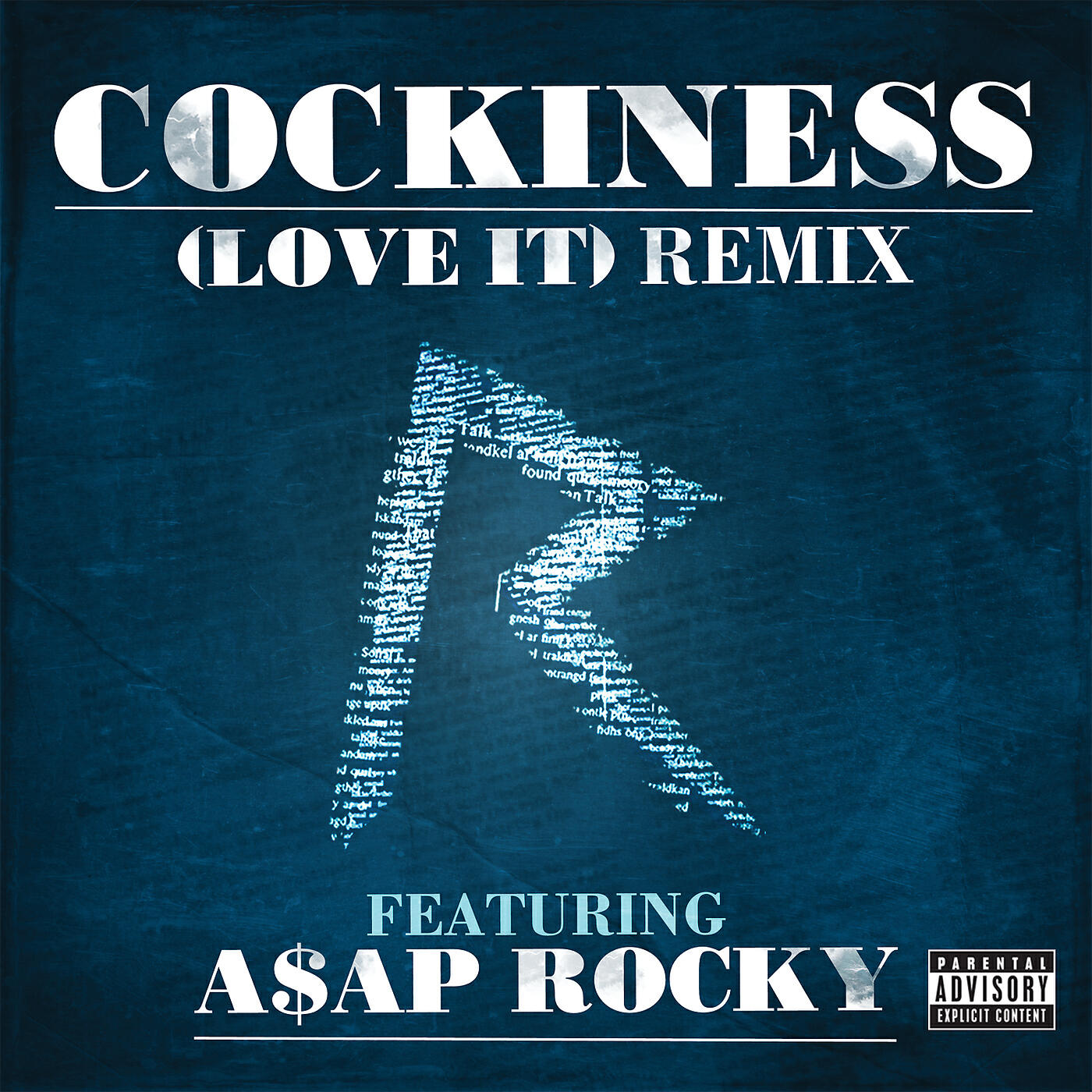 Cockiness (Love It) Remix [Explicit Version]