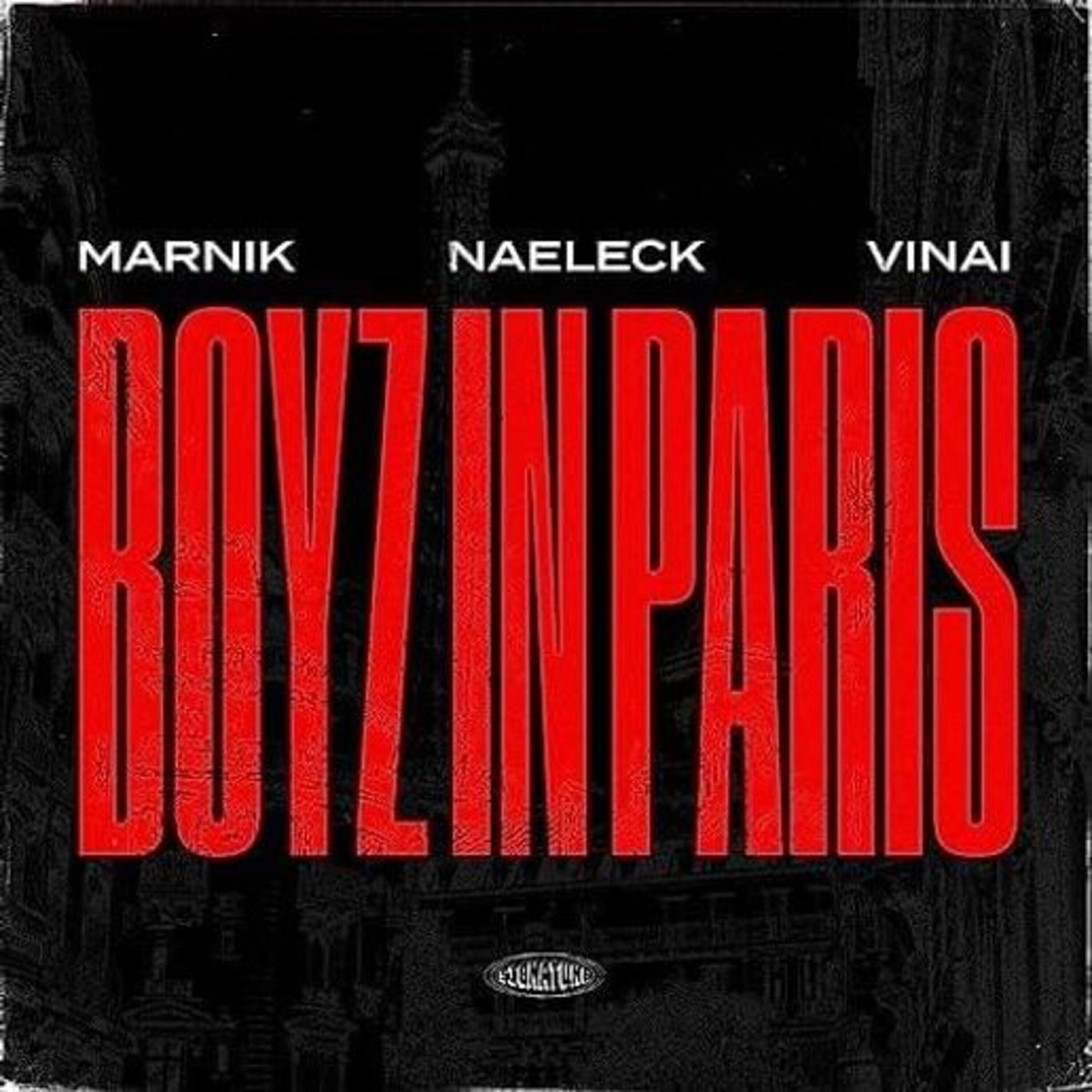 Boyz In Paris (with VINAI)
