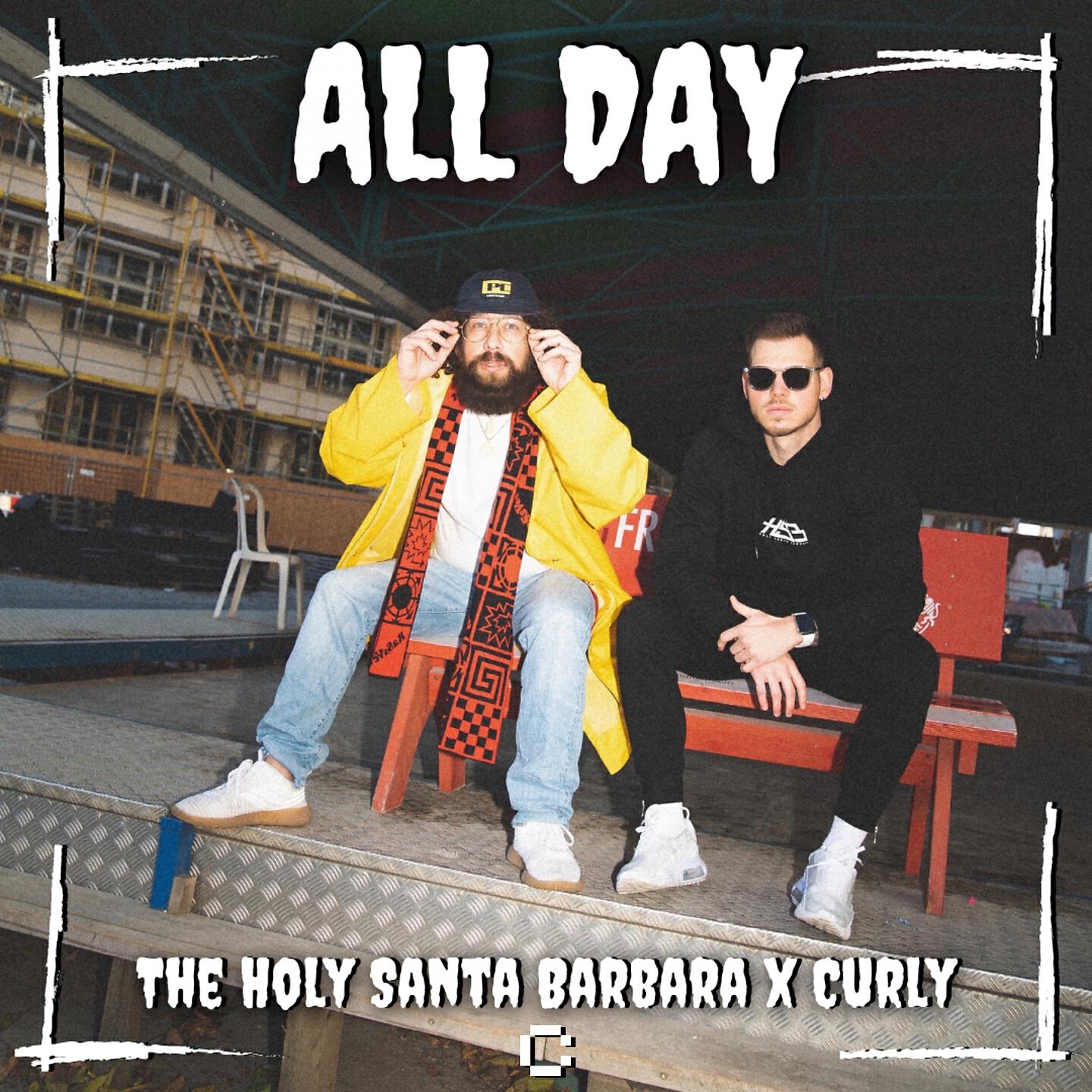 The Holy Santa Barbara, Curly - All Day