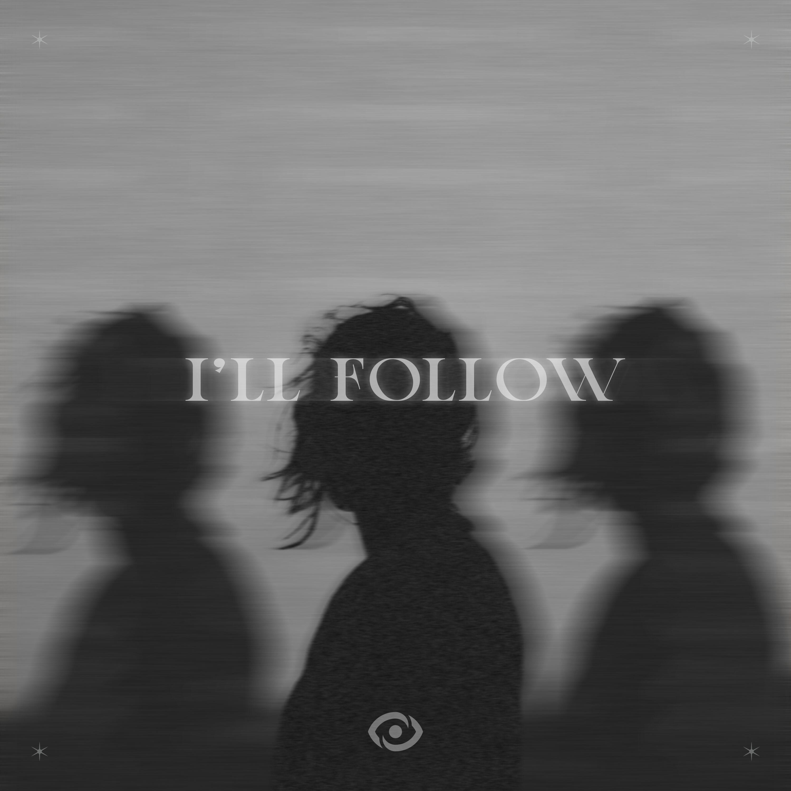 I'll Follow