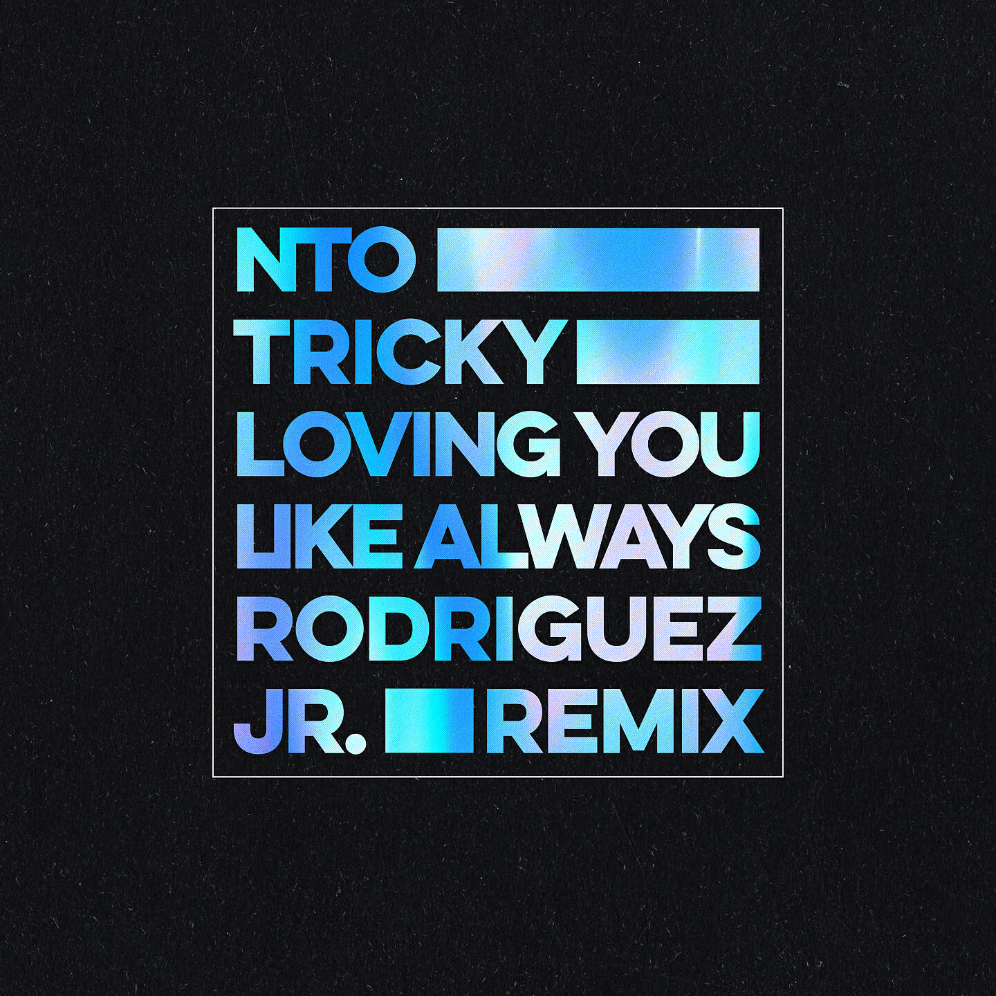 NTO, Tricky, Marta, Rodriguez Jr - Loving You Like Always (Rodriguez Jr. Remix)