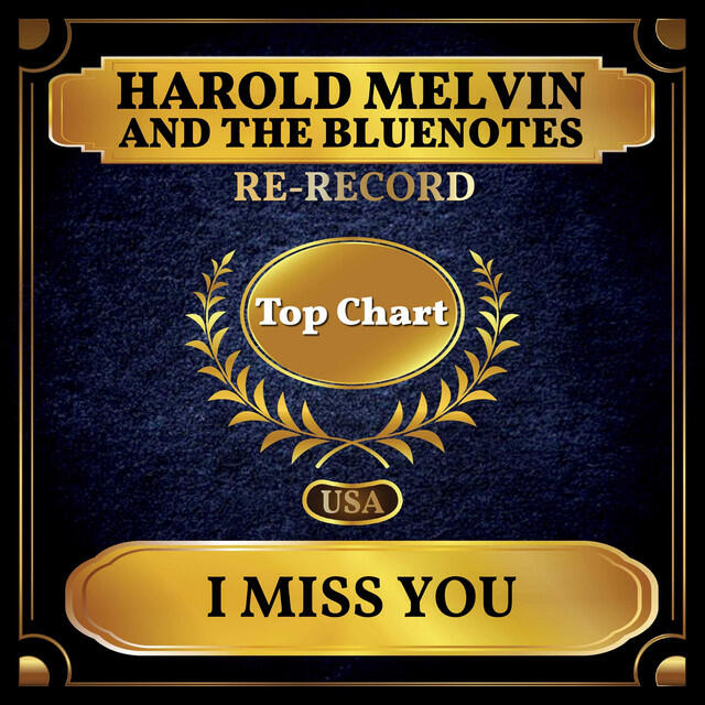 I Miss You (Billboard Hot 100 - No 58)