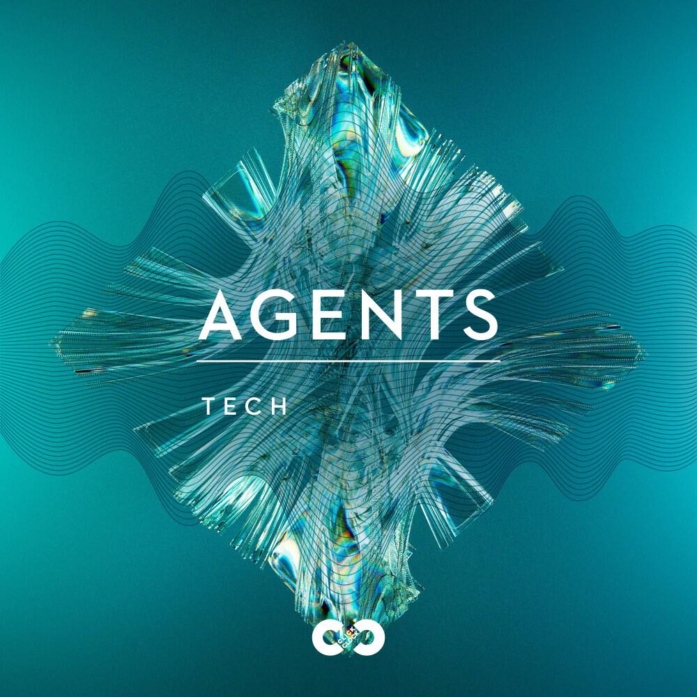 Tech: Agents