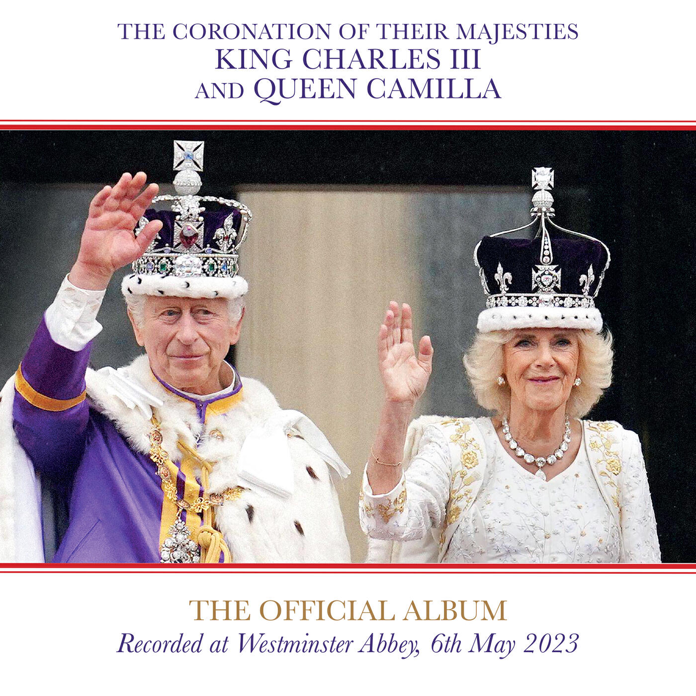 Альбом The Official Music of the Coronation of King Charles III and Queen Camilla исполнителя Various Artists, Ralph Vaughan Williams, Sir Edward Elgar, Andrew Lloyd Webber, Anton Bruckner, Bryn Terfel, William Walton, Sir Henry Walford Davies, Orlando Gibbons, Roderick Williams, Gustav Holst, Hubert Parry, Karl Jenkins, John Eliot Gardiner, William Byrd, The Choir Of Westminster Abbey, Antonio Pappano, Andrew Nethsingha, John Goss, William Harris, Nigel Hess, Iain Farrington, Timothy Garrard, Thomas Weelkes, William Boyce, Roxanna Panufnik, Debbie Wiseman, Sarah Class, Pretty Yende, Mon