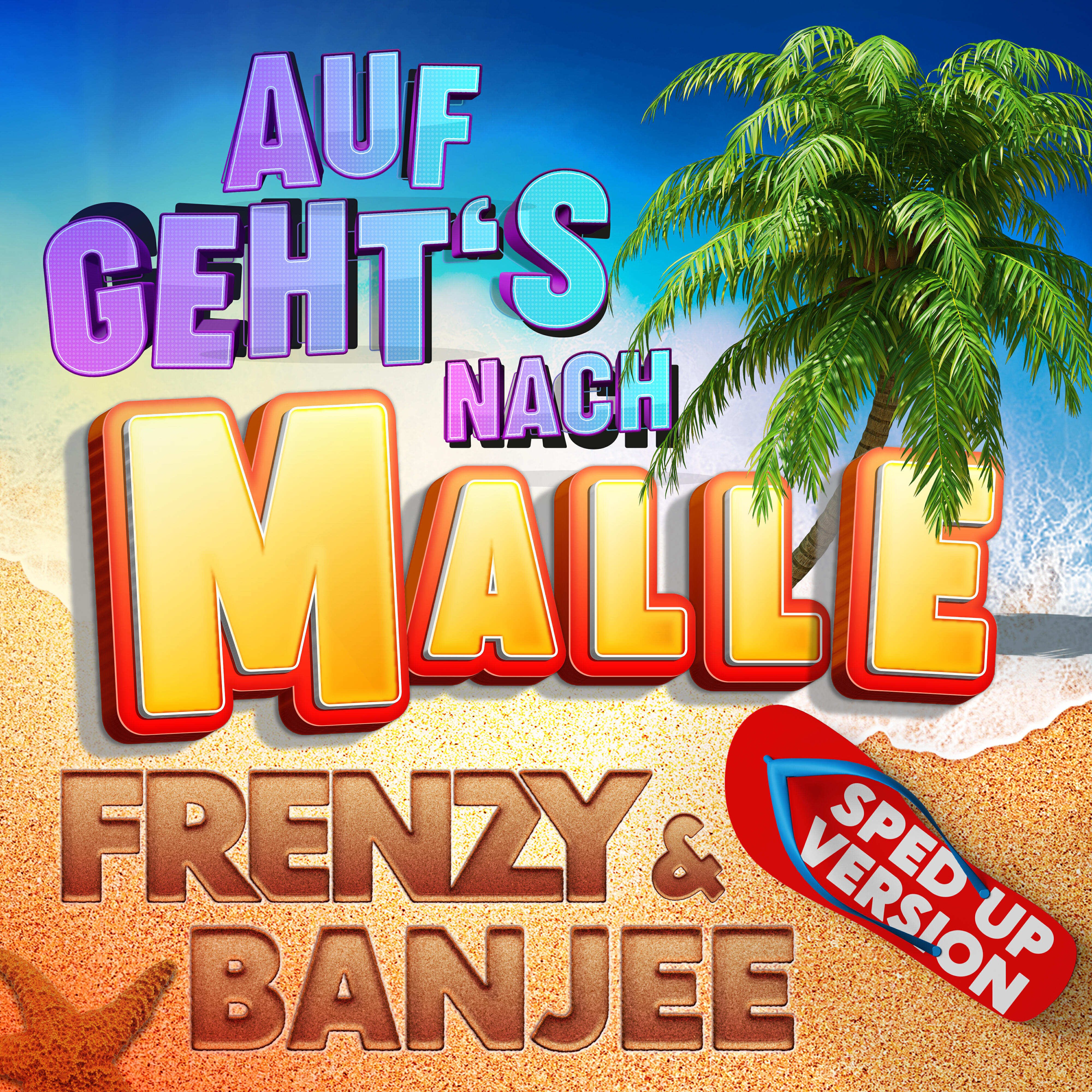 Auf geht's nach Malle (Sarà perché ti amo)