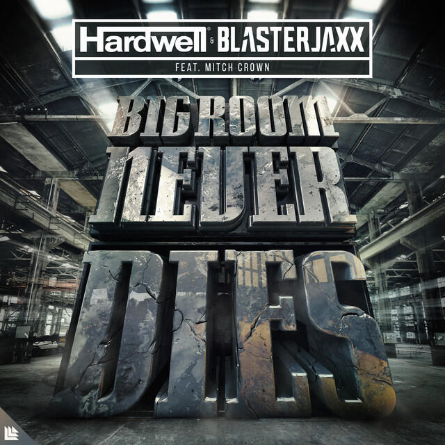 Big Room Never Dies