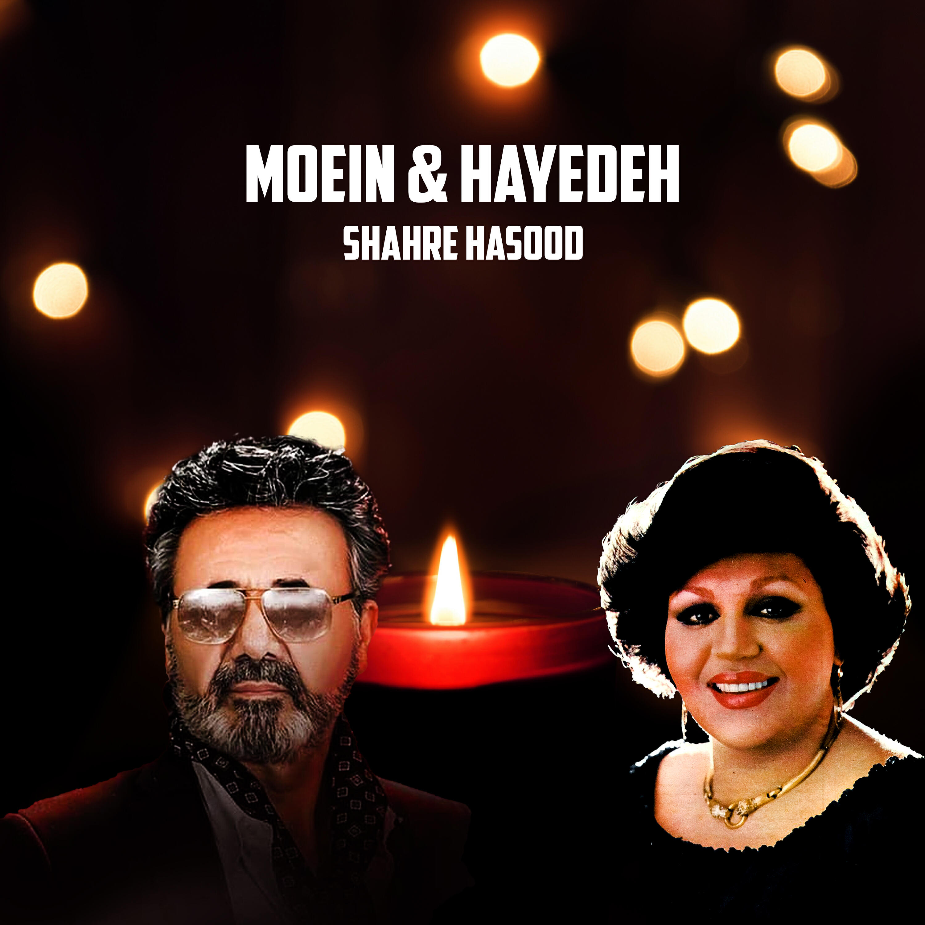 Hayedeh, Moein - Shahre Hasood